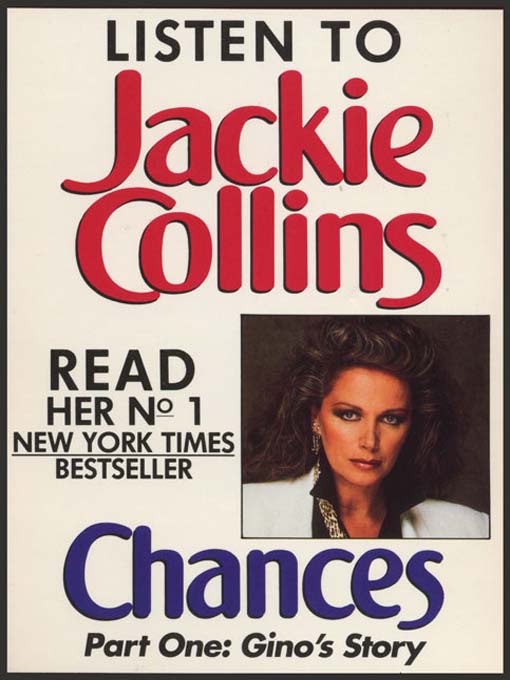 Title details for Chances, Part 1: Gino's Story by Jackie Collins - Available